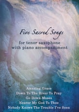 Five Sacred Songs - Tenor Saxophone with Piano Accompaniment P.O.D cover